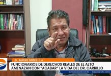 Funcionarios de Derechos Reales de la ciudad de El Alto amenazan con acabar la vida del Dr. Ramiro Carrillo