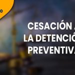 Sobre la facultad del Ministerio Público para emitir requerimientos para sustentar la solicitud de cesación de la detención preventiva, dentro de la etapa de juicio oral, público y contradictorio