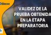 Sobre la valoración de la prueba en la etapa preparatoria