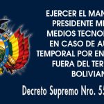 DS 5515 Autoriza al Presidente a gobernar desde el exterior